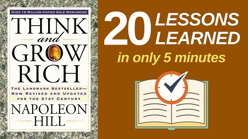 Think and Grow Rich Summary (5 Minutes): 20 Lessons Learned & PDF file