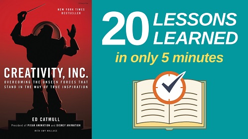 Creativity Inc Summary (5 Minutes): 20 Lessons Learned & PDF file