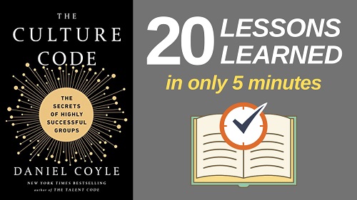 The Culture Code Summary (5 Minutes): 20 Lessons Learned & PDF file