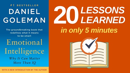 Emotional Intelligence Summary (5 Minutes): 20 Lessons Learned & PDF