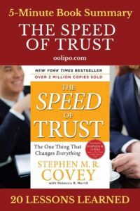 The Speed of Trust Summary (5 Minutes): 20 Lessons Learned & PDF file