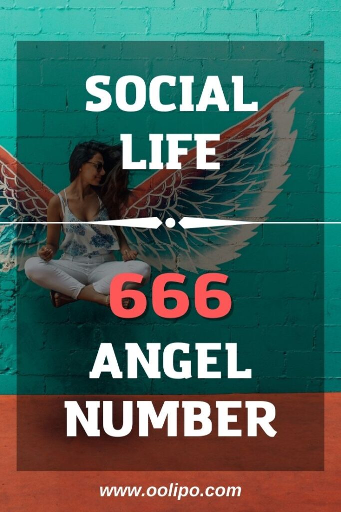 Angel number 666 in Social Life