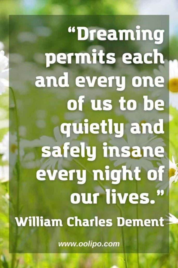 William Charles Dement quote