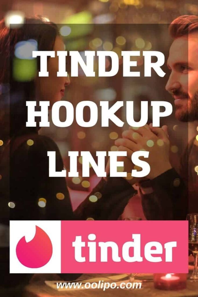 Best Tinder Hookup lines