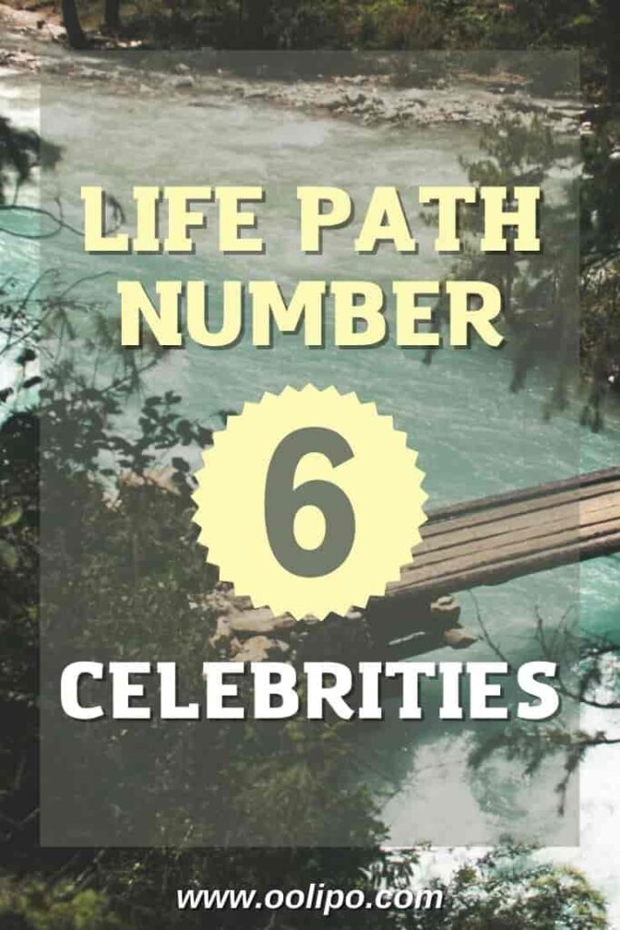 Celebrities With The Life Path 6