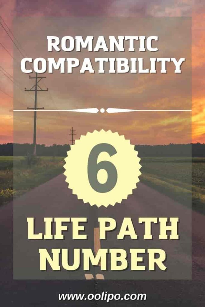 Life Path 6 Romantic Compatibility
