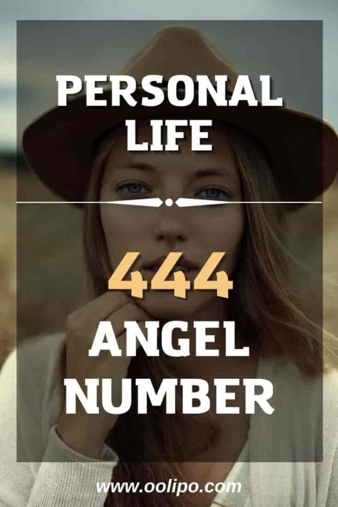 444 Angel Number in Personal Life