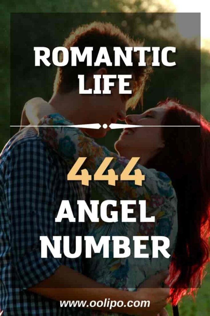 444 Angel Number in Romantic Life