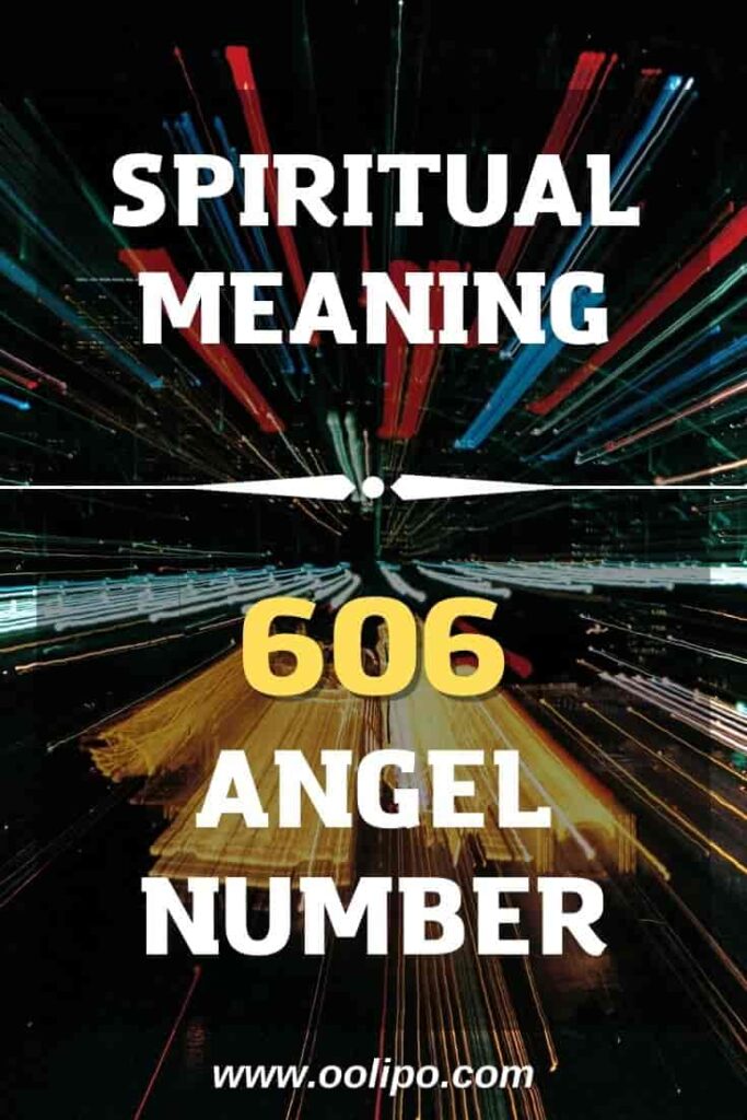 What Does 606 Mean Spiritually?