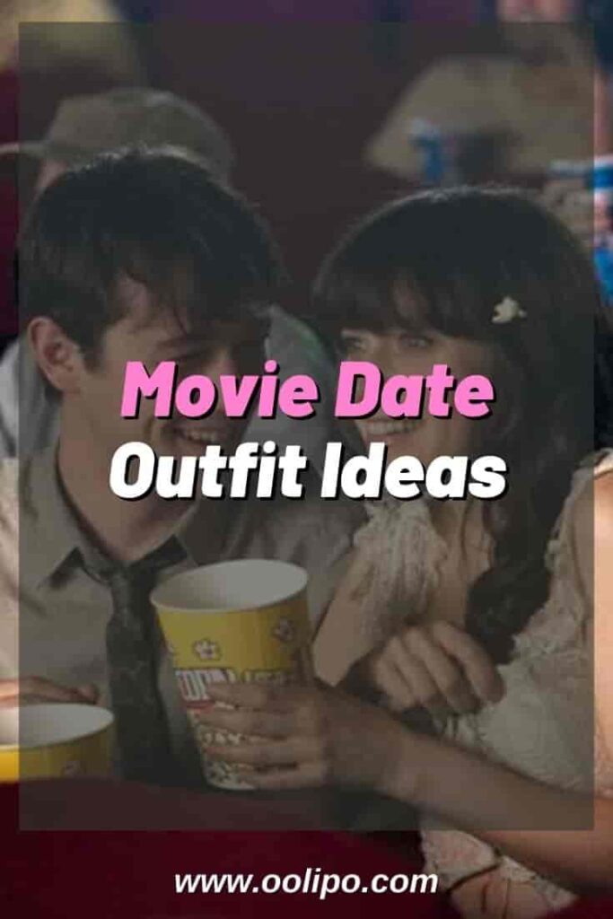 Movie Date Outfit Ideas