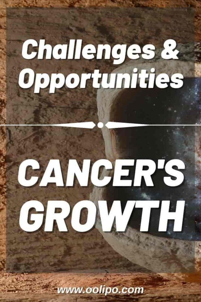 Cancer Zodiac Sign Challenges and Opportunities