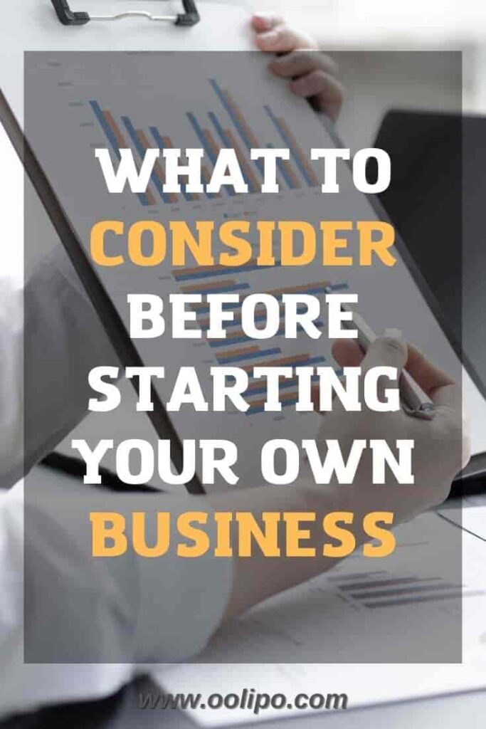 What to Consider Before Starting Your Own Business