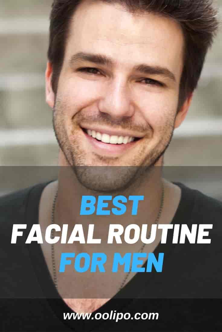 Best Facial Routine for Men (Ultimate Daily Skincare Tips) oolipo